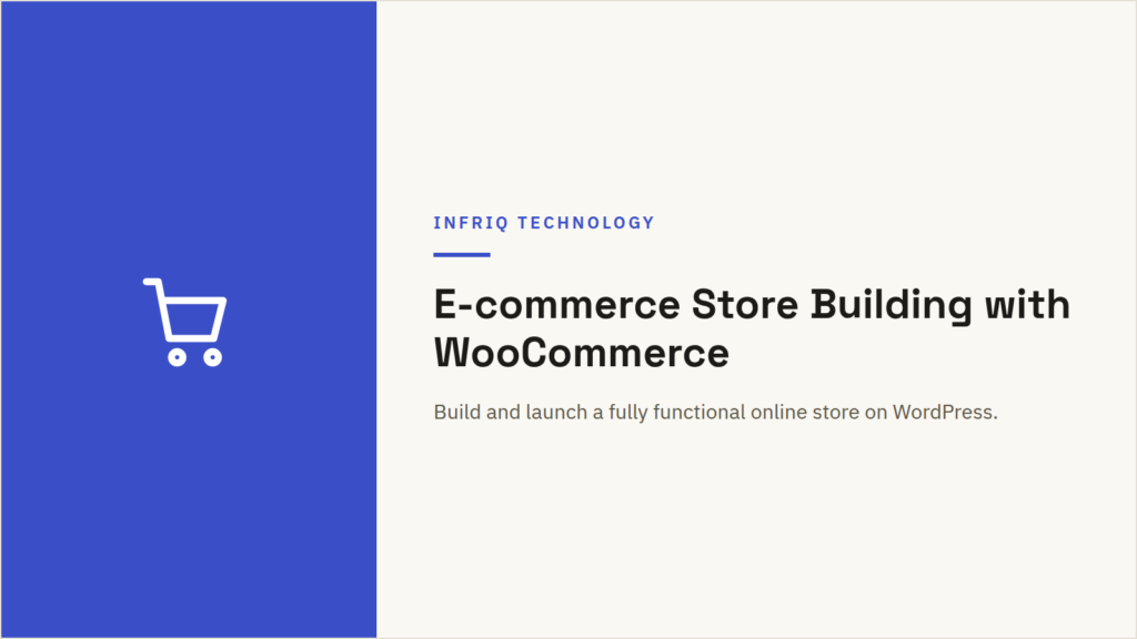 E-commerce Store Building with WooCommerce